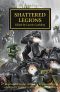 [The Horus Heresy 43] • Shattered Legions